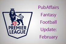 PubAffairs Fantasy Football League 2014/15: February Round-up