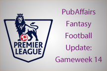PubAffairs Fantasy Football League Standings: Gameweek 14